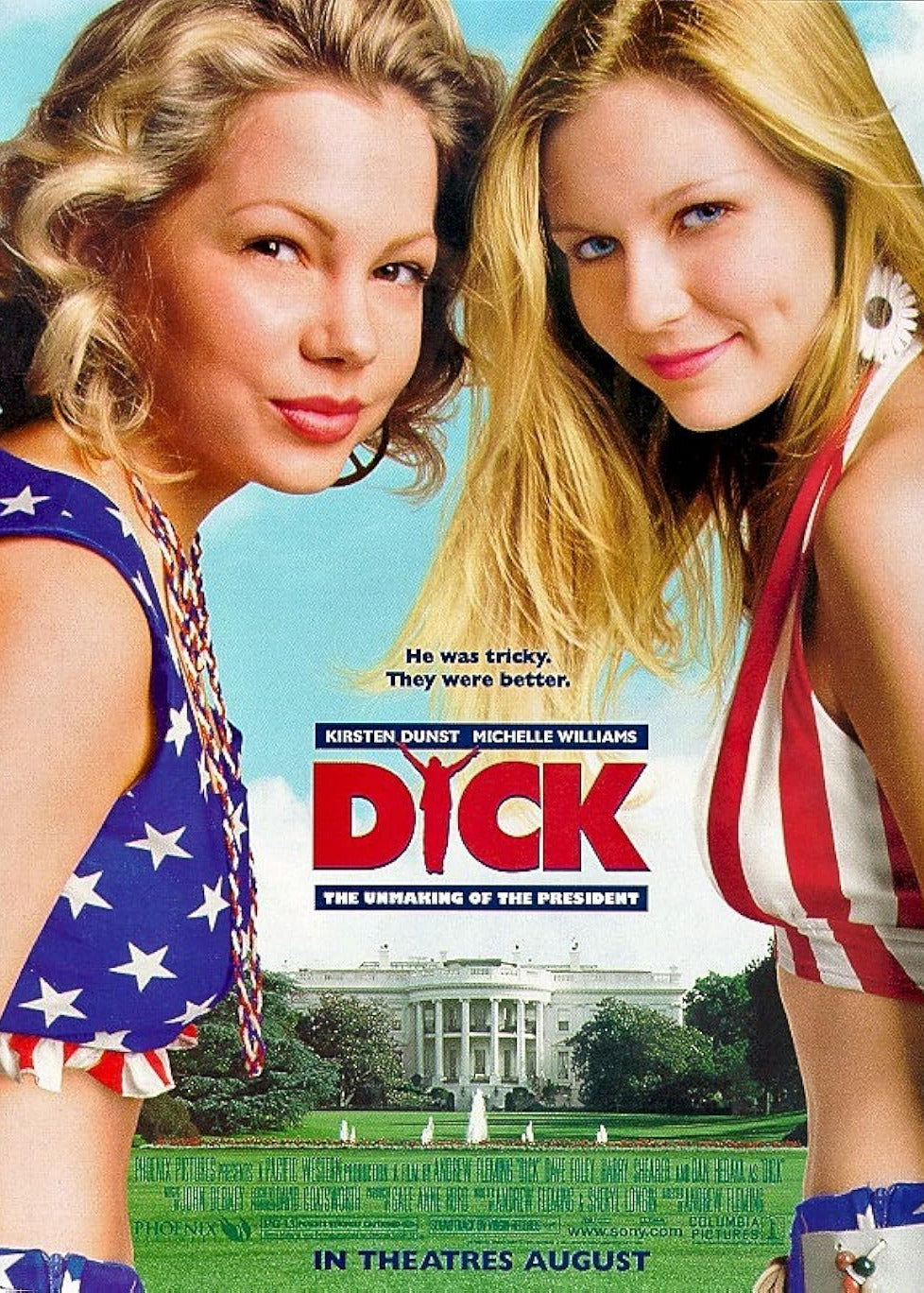 Movie poster for 'Dick: The Unmaking of the President' featuring Kirsten Dunst and Michelle Williams in patriotic red, white, and blue outfits with a background of the White House.